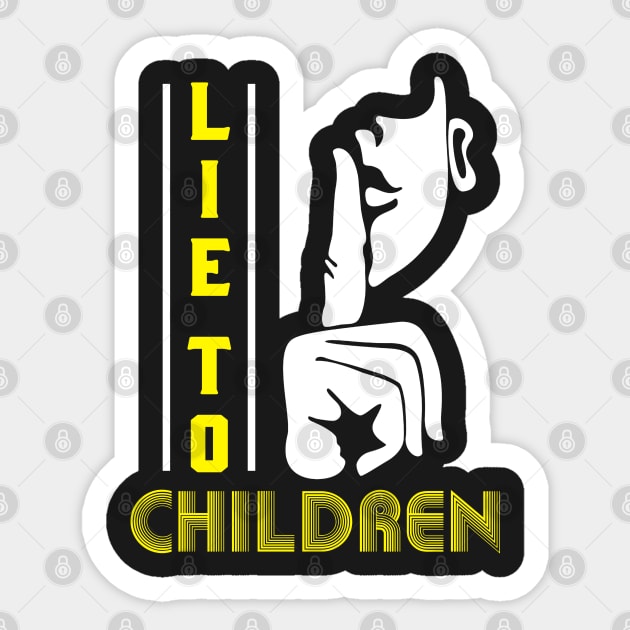 Lie To Children - Education or Philosophy Gift Sticker by ThePowerElite